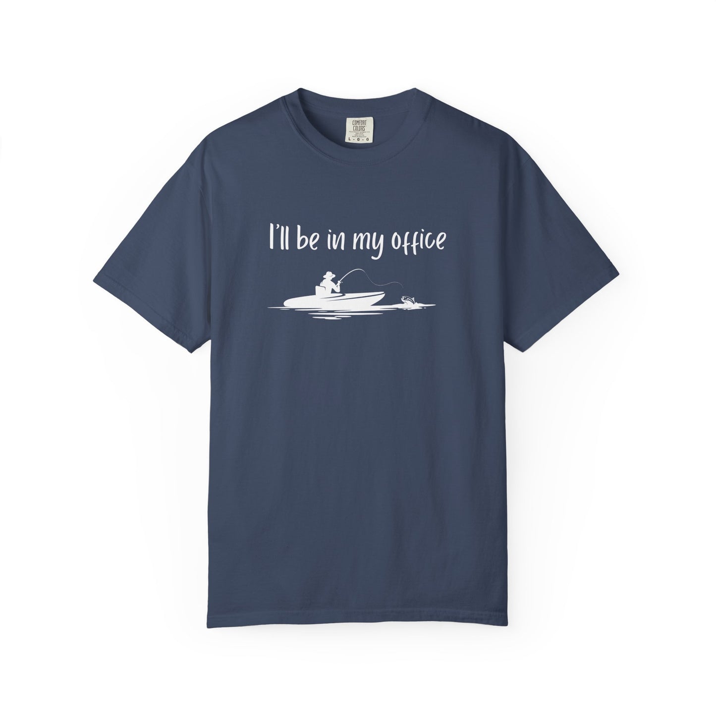 I'll Be In My Office Fishing Shirt, Gift for Him, Dad Birthday Gift, Fishing Retirement Shirt, Funny Retirement Gift for Co-Worker Father's Day Gift