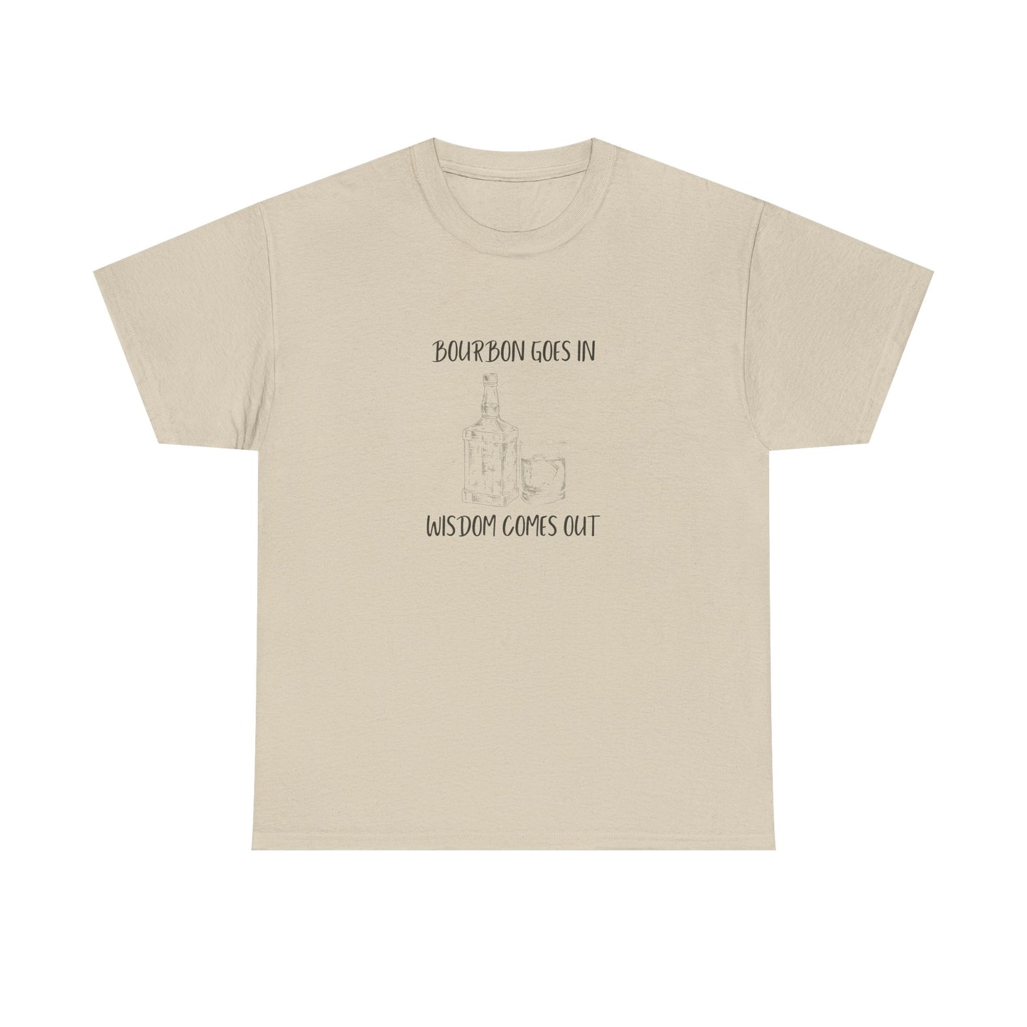 Bourbon Goes In Wisdom Comes Out Bourbon Shirt Bourbon Drinker Gift for Him Bourbon Lover Gift for Dad Birthday Gift Funny Bourbon Shirt