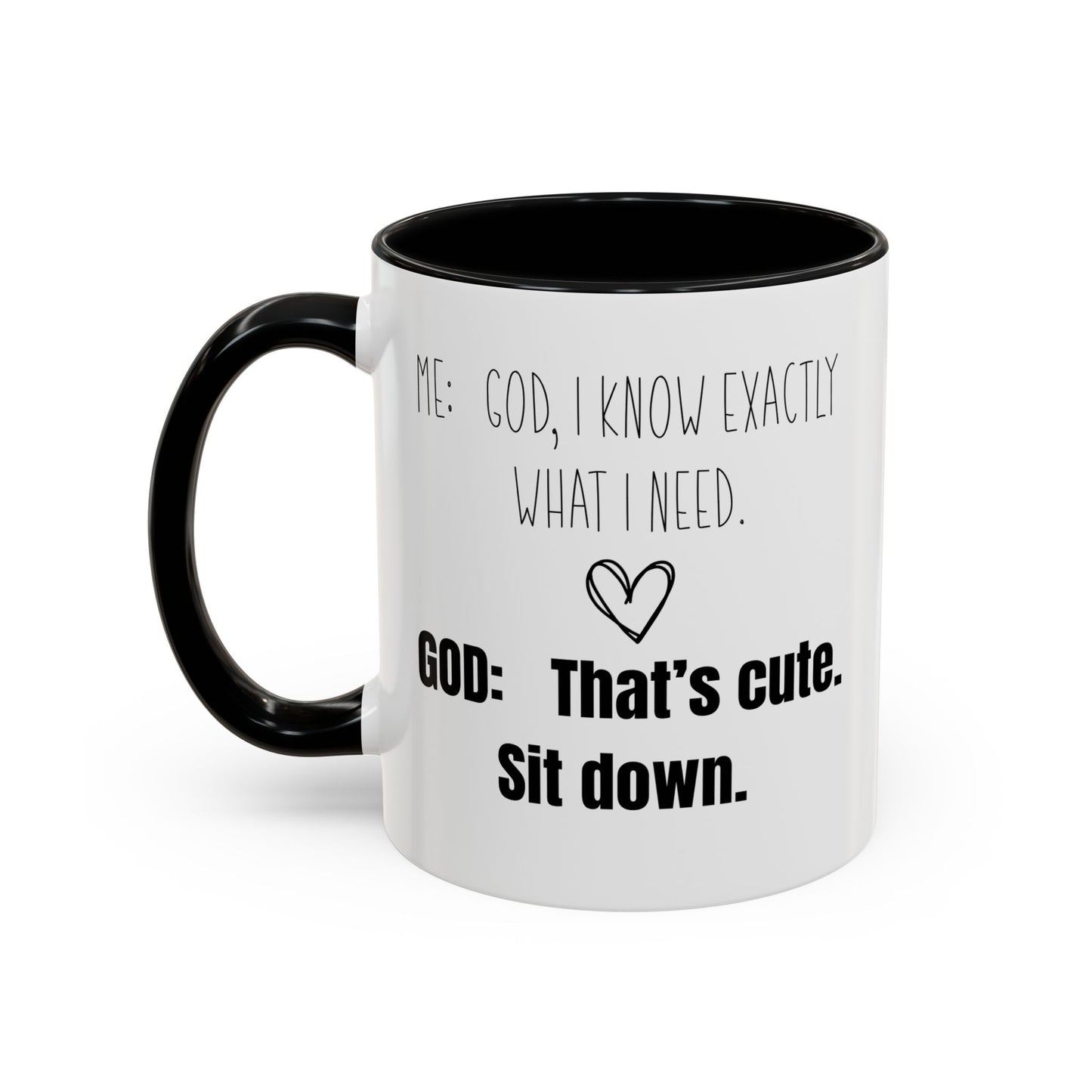 Me and God Mug, Funny Christian Mug, Gift for Christian Woman, Bible Study Mug, Christian Gift for Friend, Girlfriend Gift
