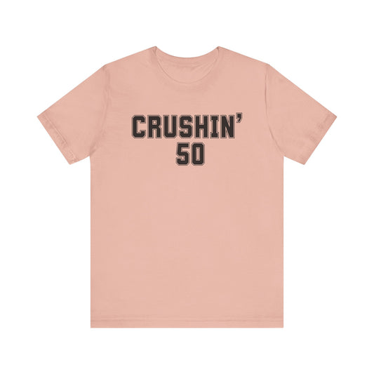 50th Birthday Shirt, Crushin' 50 tshirt, 50th birthday for Him, Gift for Him 50th Birthday gift for 50 year old