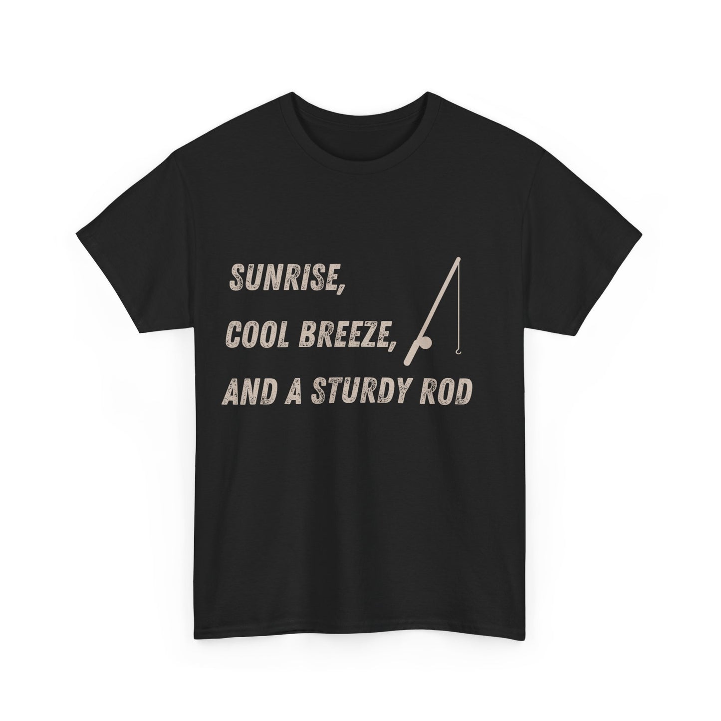 Fishing Rod Shirt, Sunrise Cool Breeze and Sturdy Rod Shirt Fisherman Aesthetic Shirt Fishing Tee, Fisherman Gift for Dad