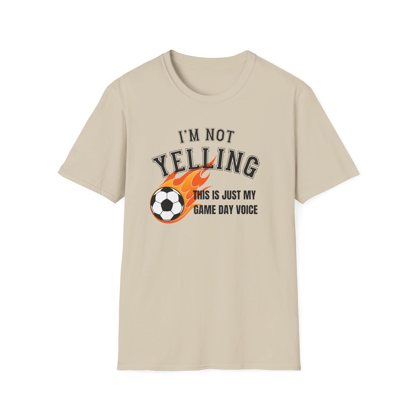 I'm Not Yelling Soccer 64000 tshirt