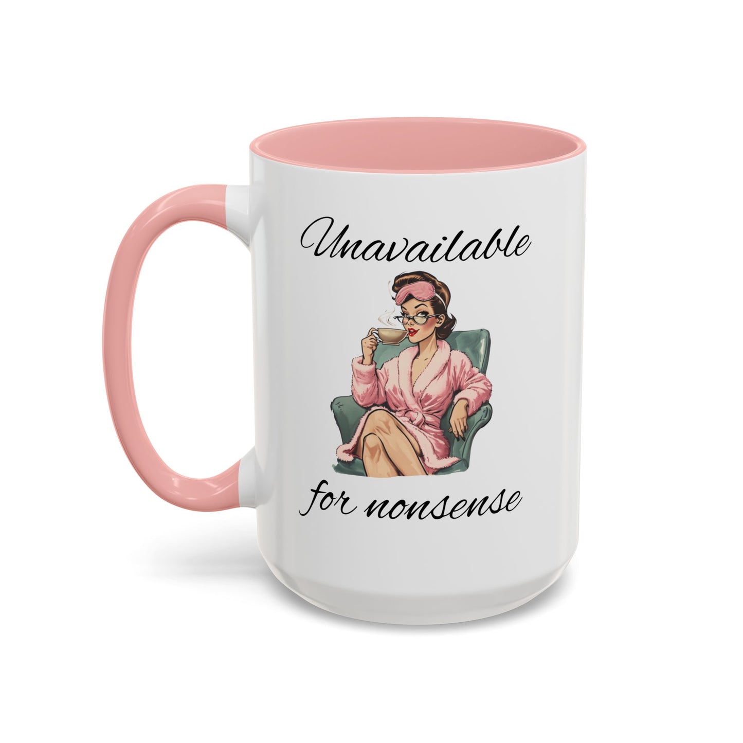 Unavailable for Nonsense Mug, Vintage We Do Not Care Mug, Funny Menopause Perimenopause Mug, Menopause Attitude Mug, Trending Humor Mug