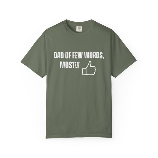 Dad of Few Words Unisex T-shirt - Funny Dad Shirt, Birthday Gift for Grandpa