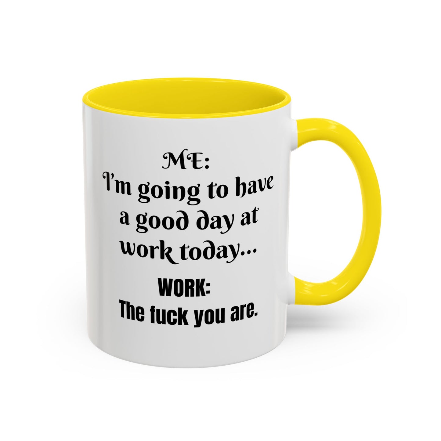 Multi-colored Mug - good day at work