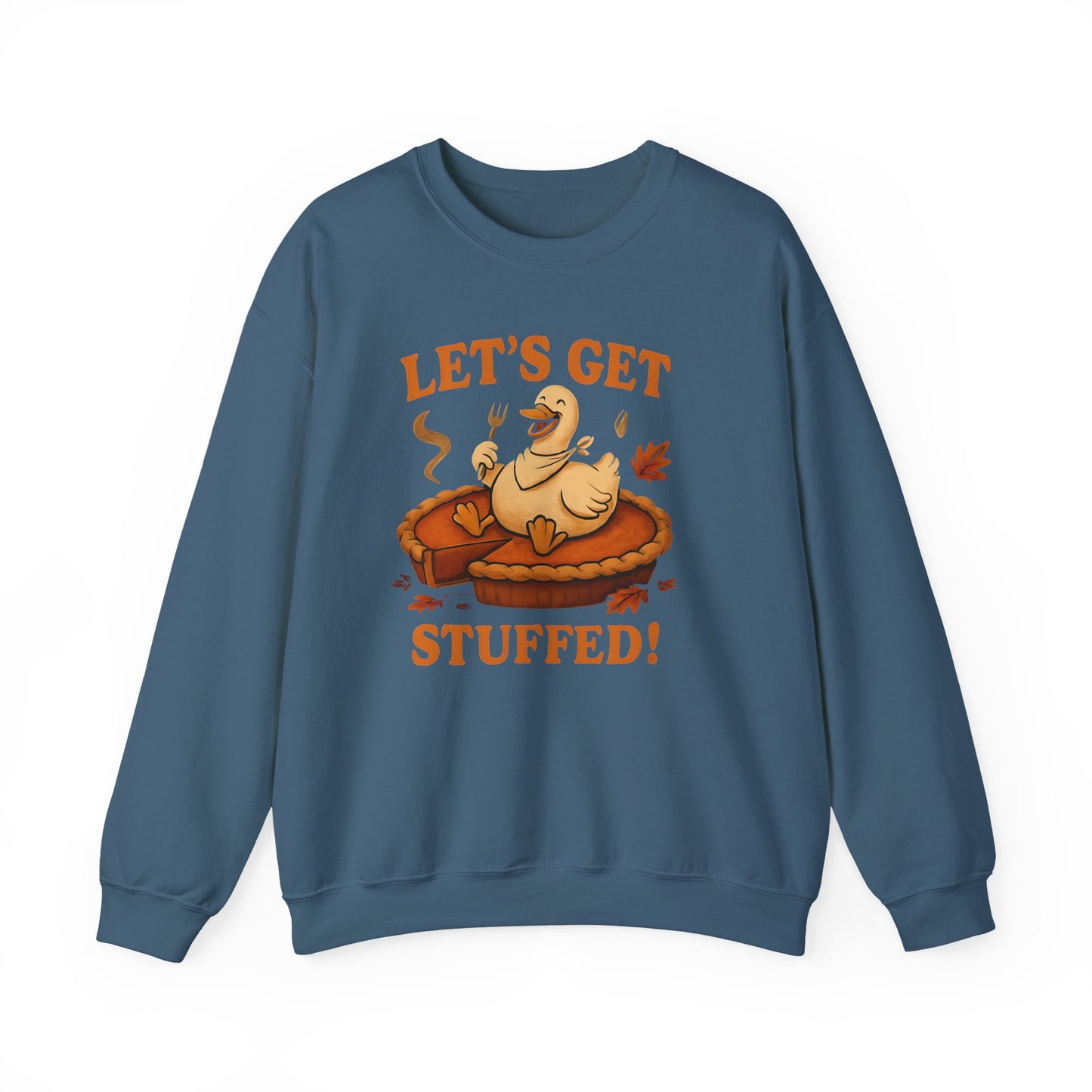 Let's Get Stuffed Sweatshirt, Funny Goose Thanksgiving Sweatshirt, Friendsgiving Shirt, Cozy Fall Sweatshrit, Holiday Sweatshirt
