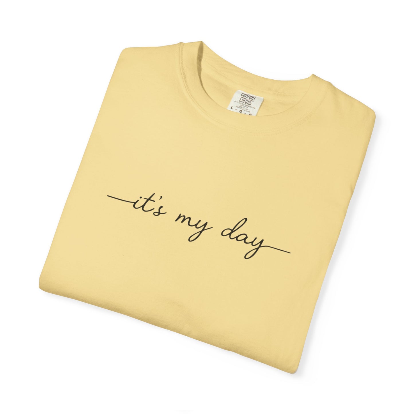 It's My Day shirt, Birthday Shirt, Retirement Shirt, Graduation Shirt, Dance Shirt, Mom's Day off Gift for Mom Gift for Her Gift for Daughter
