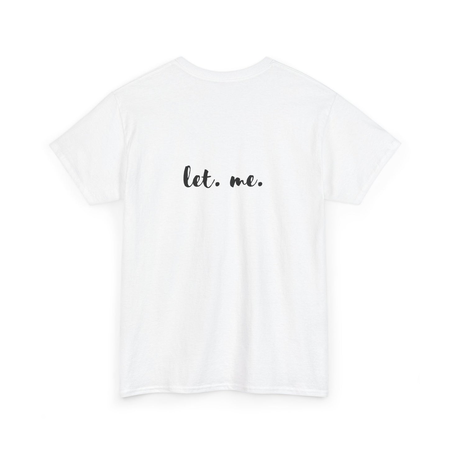 Let Them Let Me Shirt Inspirational Gift Mental Health Shirt Positive Affirmation Book Club Gift Life Changing Mindset Self Care Gift