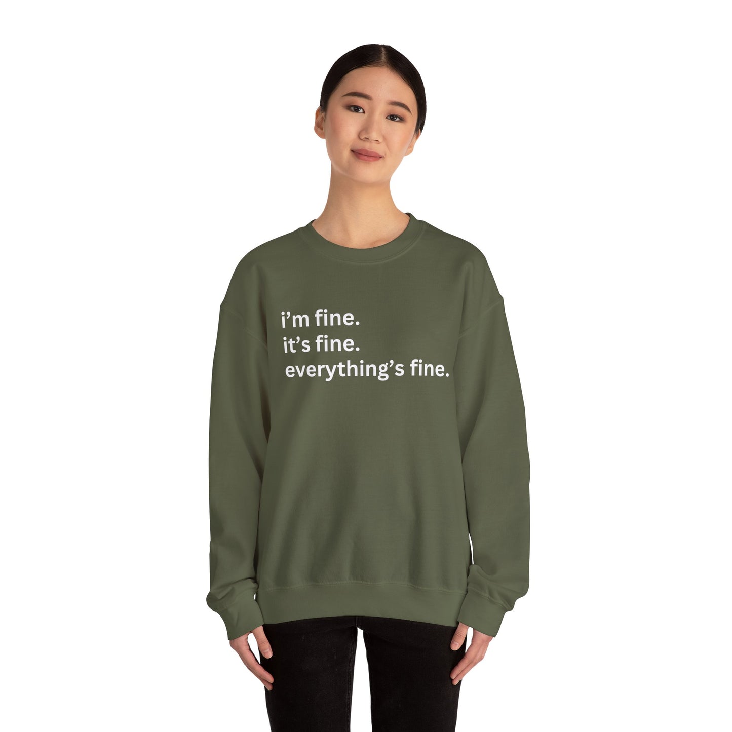 I'm fine Sweatshirt, Funny Sweatshirt, Gift for Her, Gift for Mom, Attitude Sweatshirt