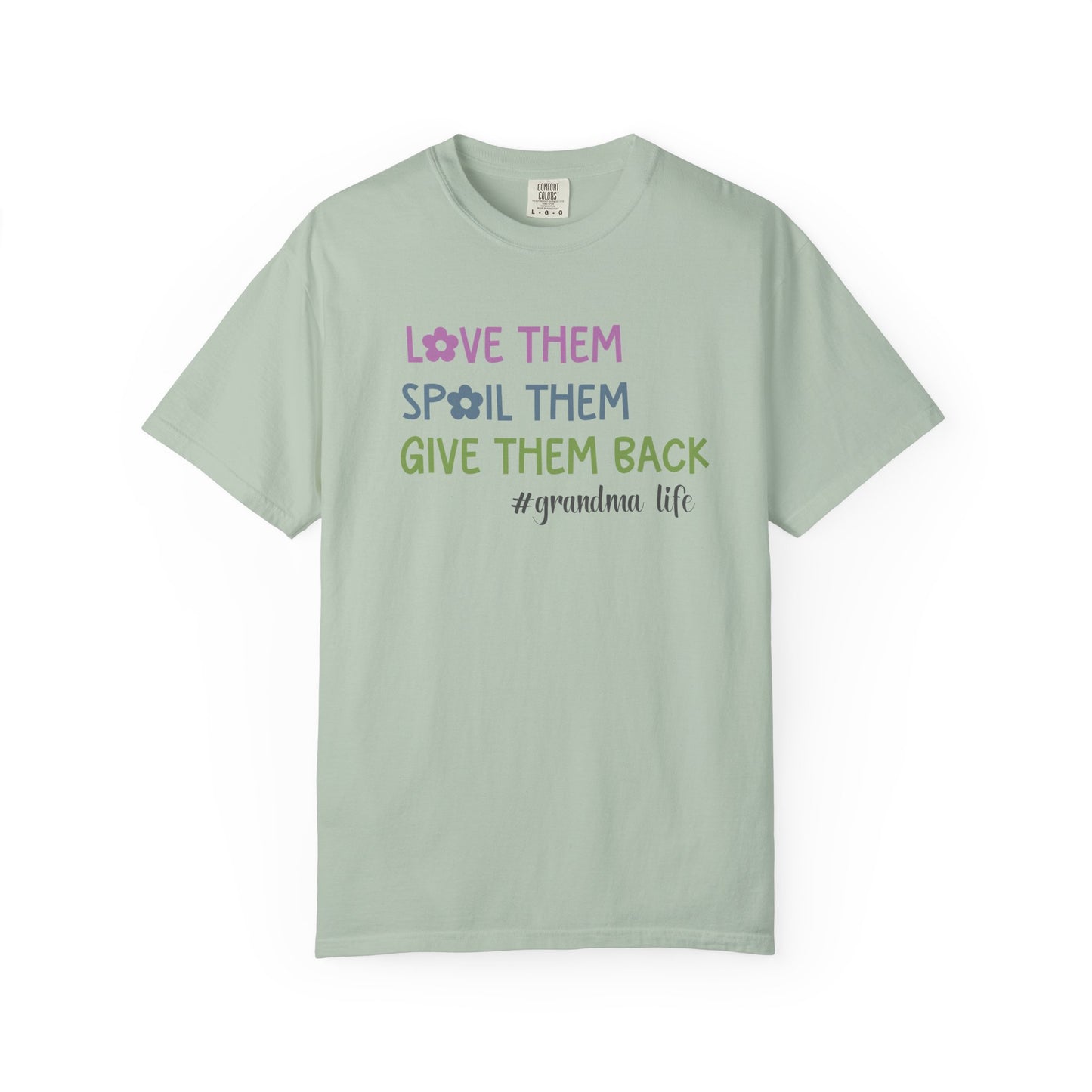Grandma Life - Love Them Spoil Them Give Them Back Mimi Shirt