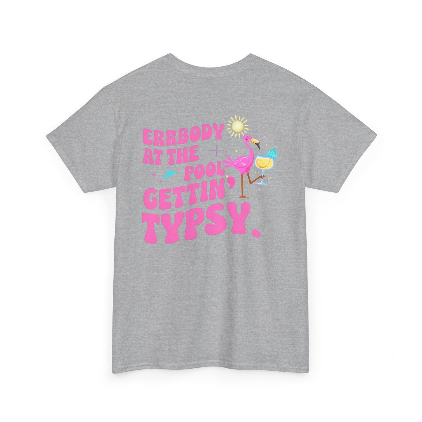 Flamingo Pool Shirt, Errbody at the Pool Gettin' Typsy Shirt, Pool Party Summer Tee, Flamingo Tee, Day Drinking Shirt, Bachelorette Shirts