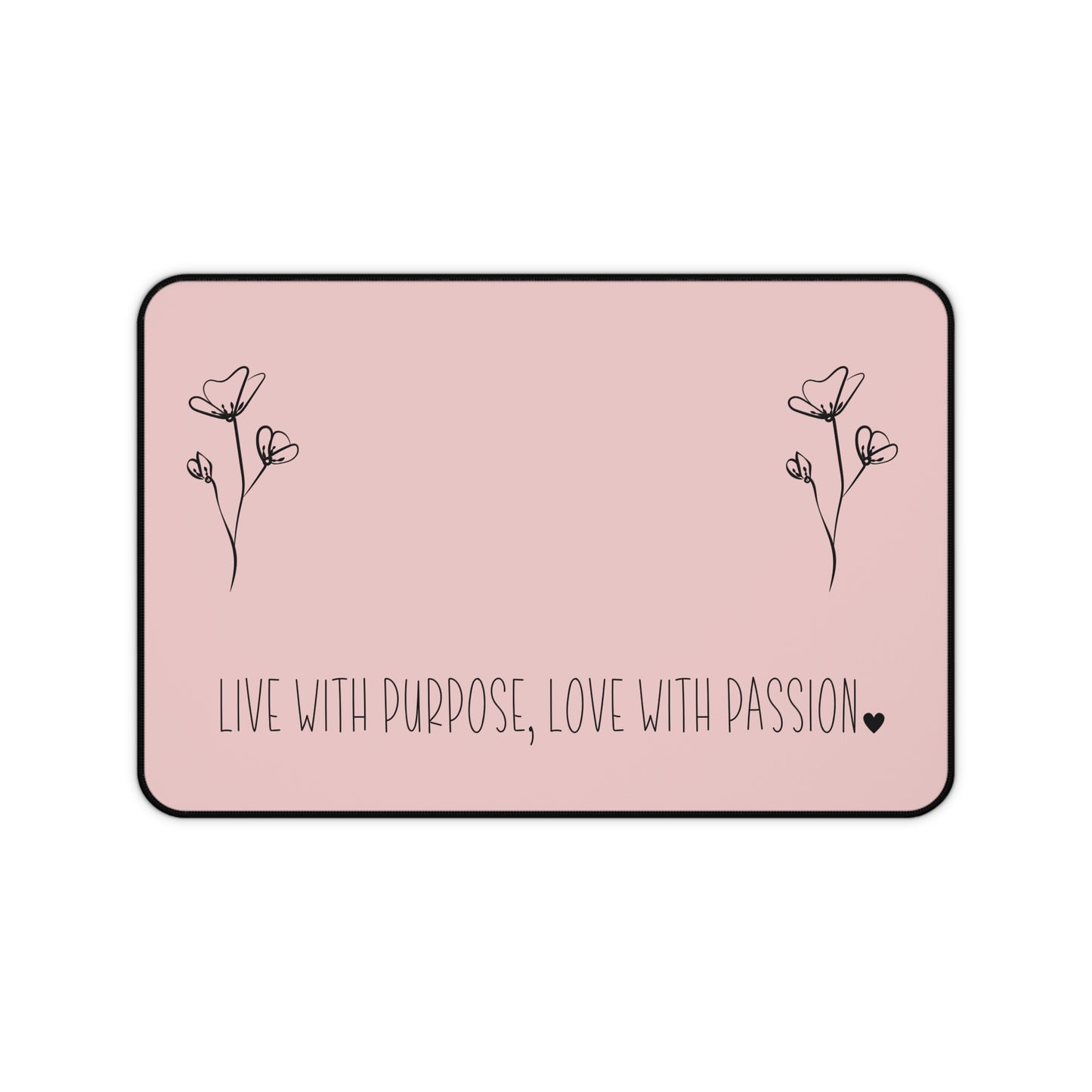 Pink Live with Purpose Love with Passion Desk Pad Human Resources, Home Office Decor Gift for Co-Worker Inspirational Office Accessory