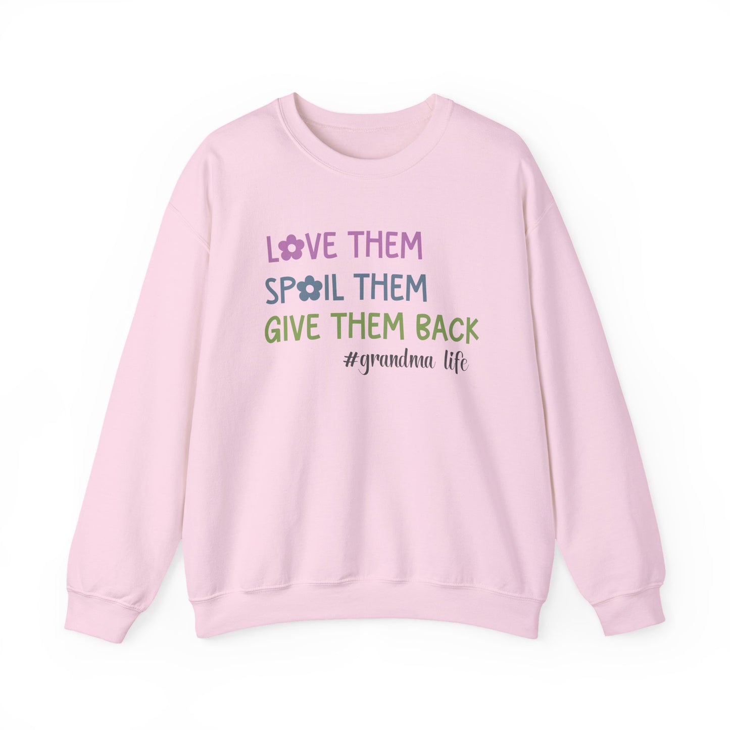 Grandma Life - Love Them Spoil Them Give Them Back