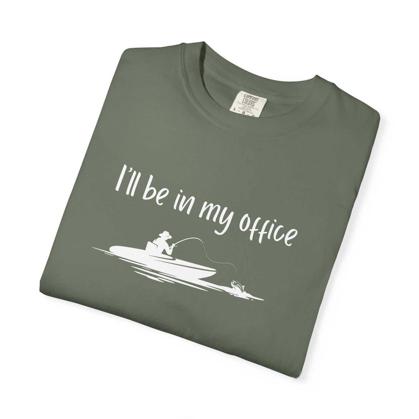I'll Be In My Office Fishing Shirt, Gift for Him, Dad Birthday Gift, Fishing Retirement Shirt, Funny Retirement Gift for Co-Worker Father's Day Gift