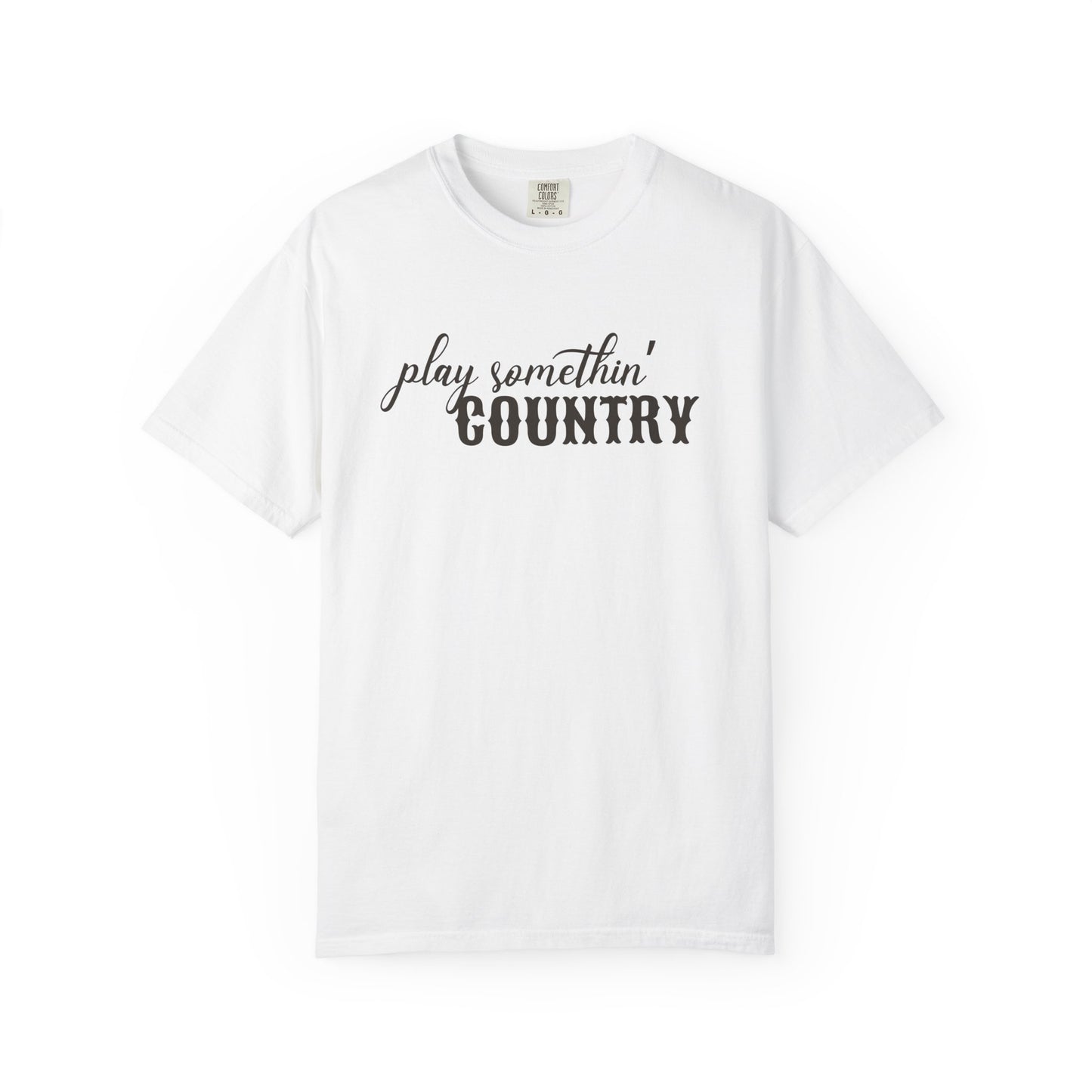 Play Something Country Comfort Colors Shirt, Country Music Concert Tee, Country Girl Shirt, Cowgirl Summer Music Festival