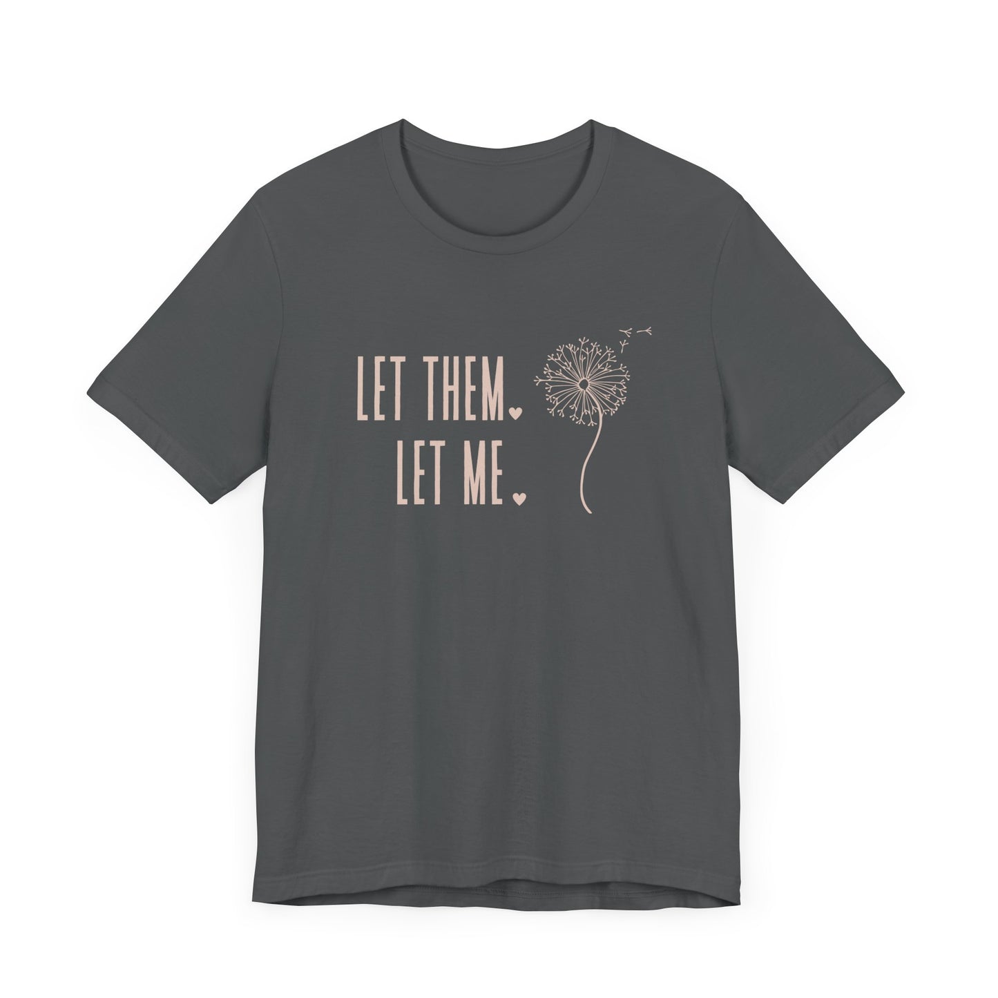 Let Them Let Me Sweatshirt Let Them Dandilion Shirt Inspirational Gift Mental Health Shirt Positive Affirmation Self Love Shirt