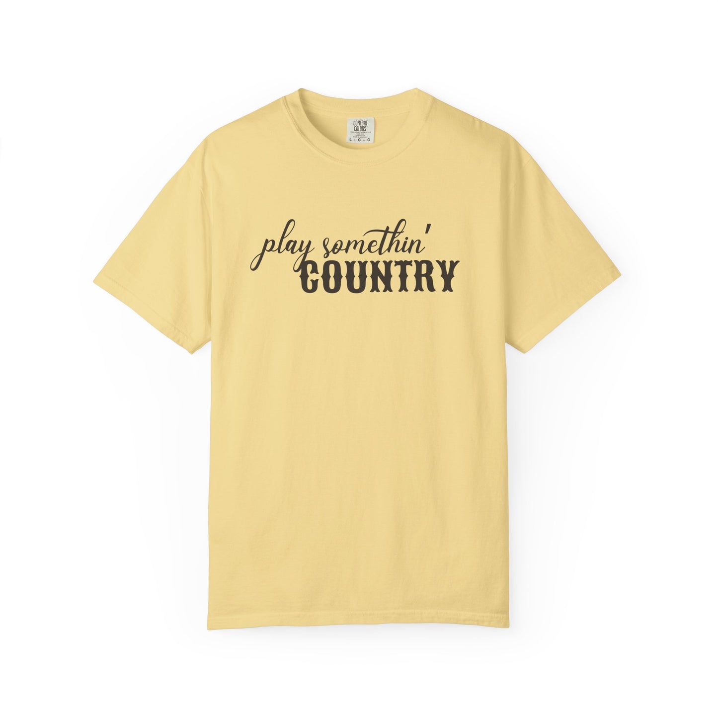 Play Something Country Comfort Colors Shirt, Country Music Concert Tee, Country Girl Shirt, Cowgirl Summer Music Festival