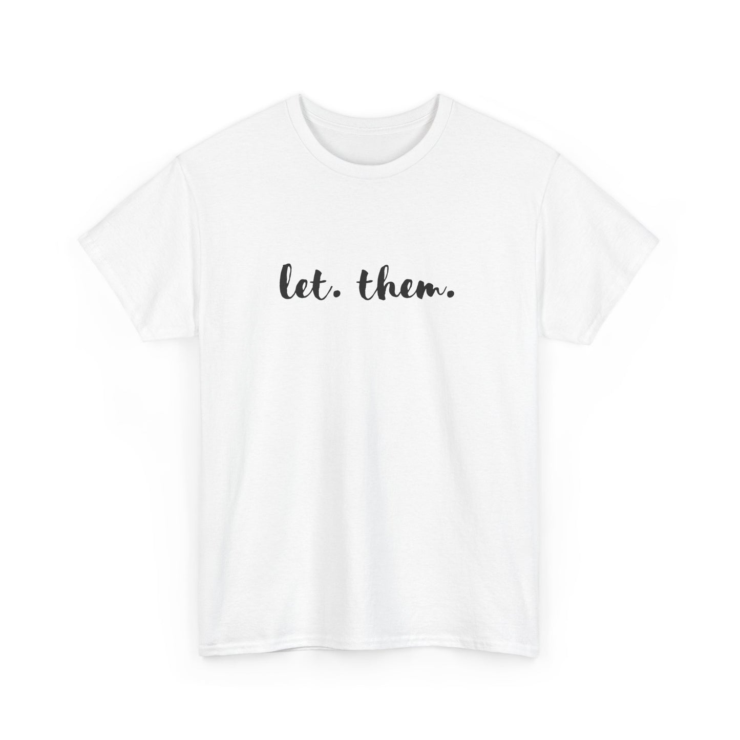 Let Them Let Me Shirt Inspirational Gift Mental Health Shirt Positive Affirmation Book Club Gift Life Changing Mindset Self Care Gift
