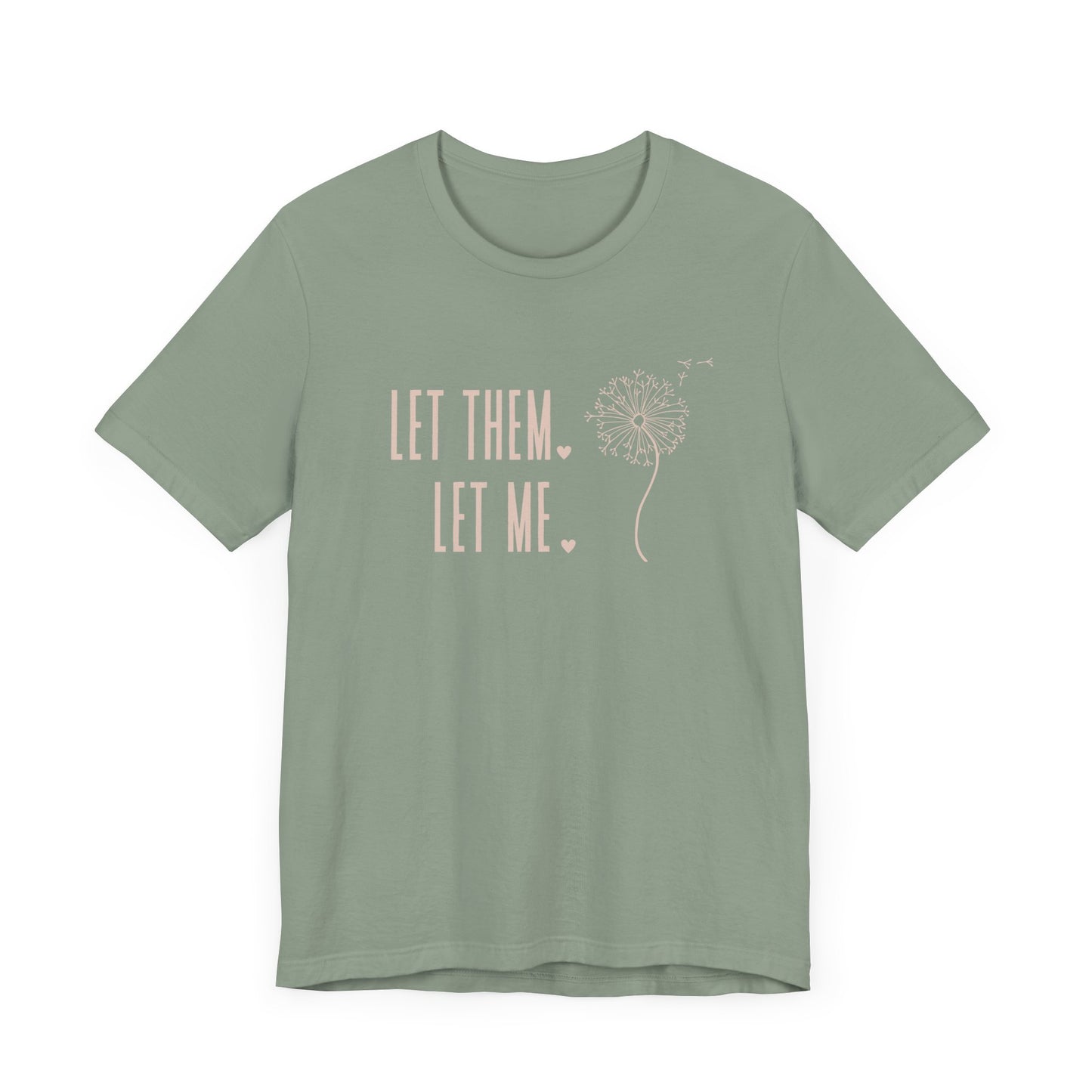 Let Them Let Me Sweatshirt Let Them Dandilion Shirt Inspirational Gift Mental Health Shirt Positive Affirmation Self Love Shirt