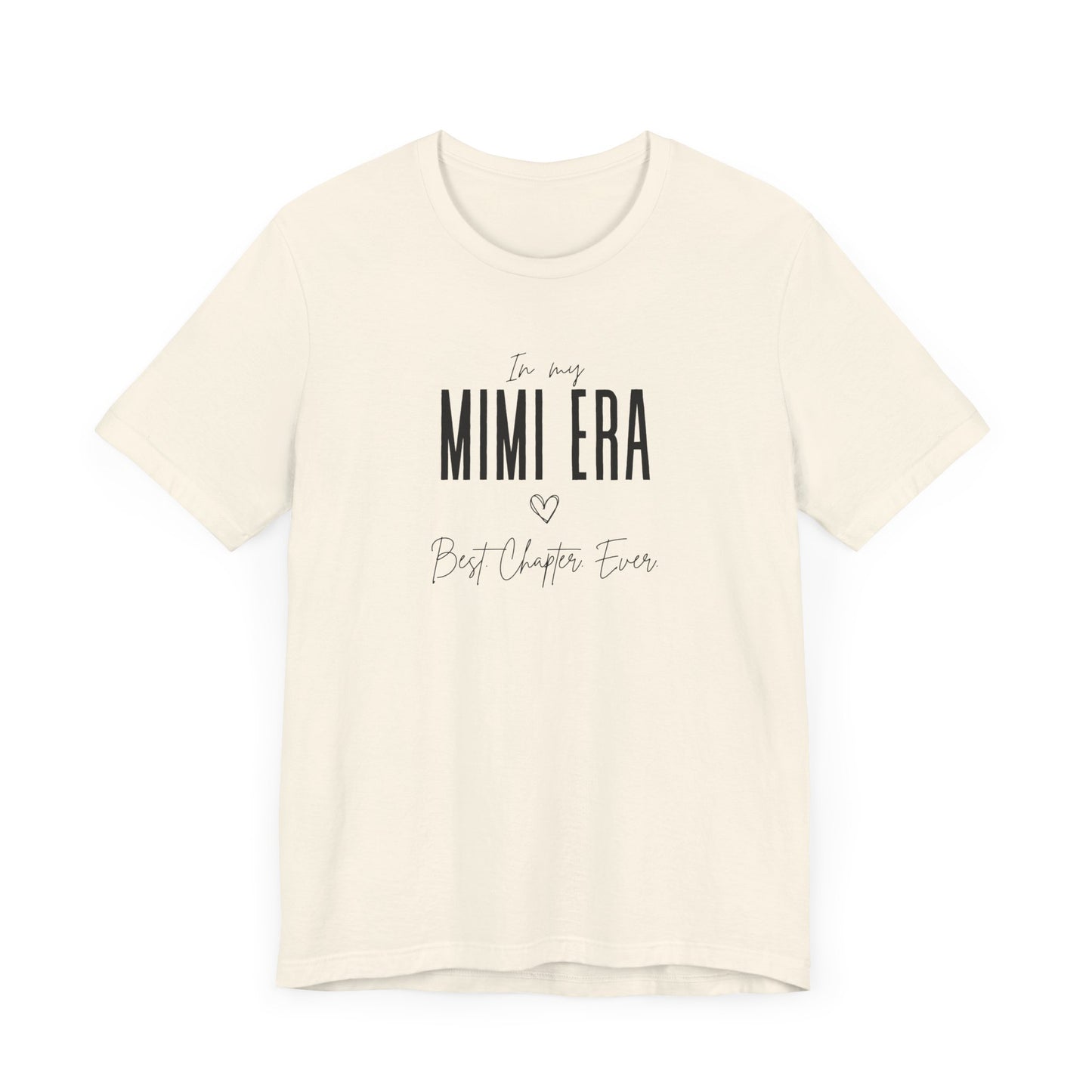 In My Mimi Era Best Chapter Ever Tshirt Cute Mimi Gift Mimi Birthday Gift Custom Mimi Shirt New Mimi Shirt Mother's Day Gift for Her