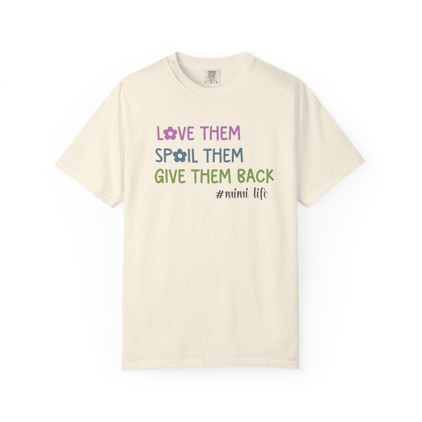 Love Them Spoil Them Give Them Back Mimi Shirt, Comfort Colors Funny Mimi Shirt, Custom Grandma Shirt, Gift for Grandma