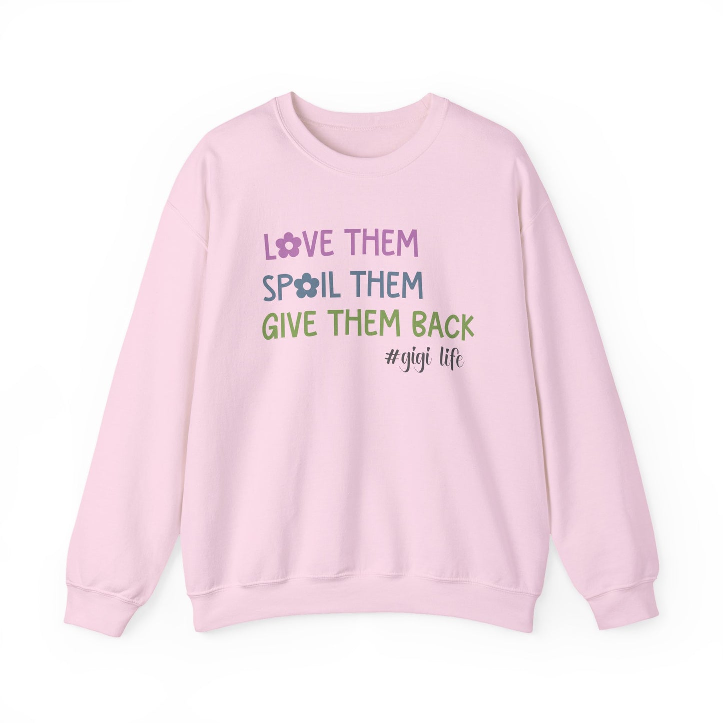 Gigi Life - Love Them Spoil Them Give Them Back
