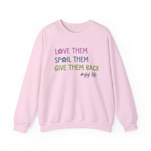 Gigi Life - Love Them Spoil Them Give Them Back