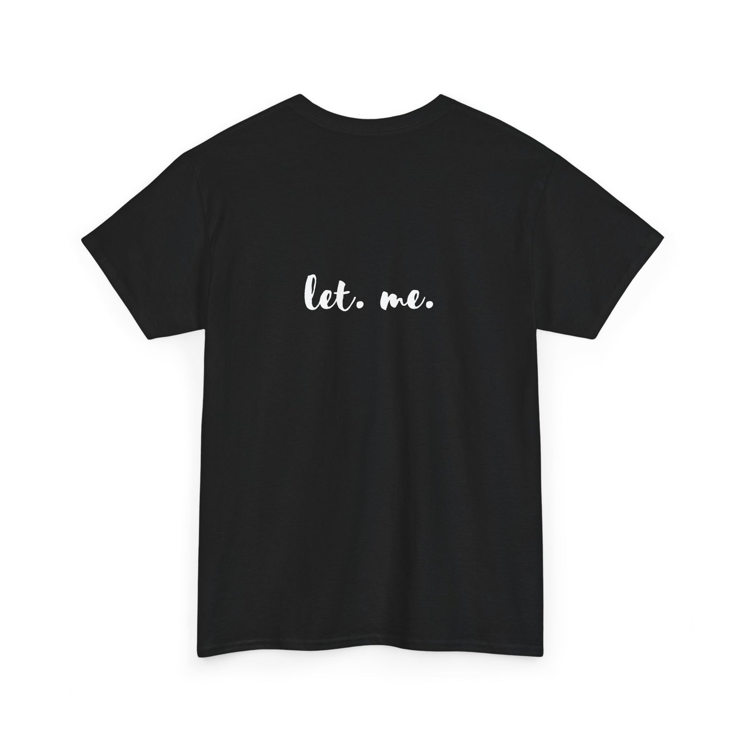Let Them Let Me Shirt Inspirational Gift Mental Health Shirt Positive Affirmation Book Club Gift Life Changing Mindset Self Care Gift