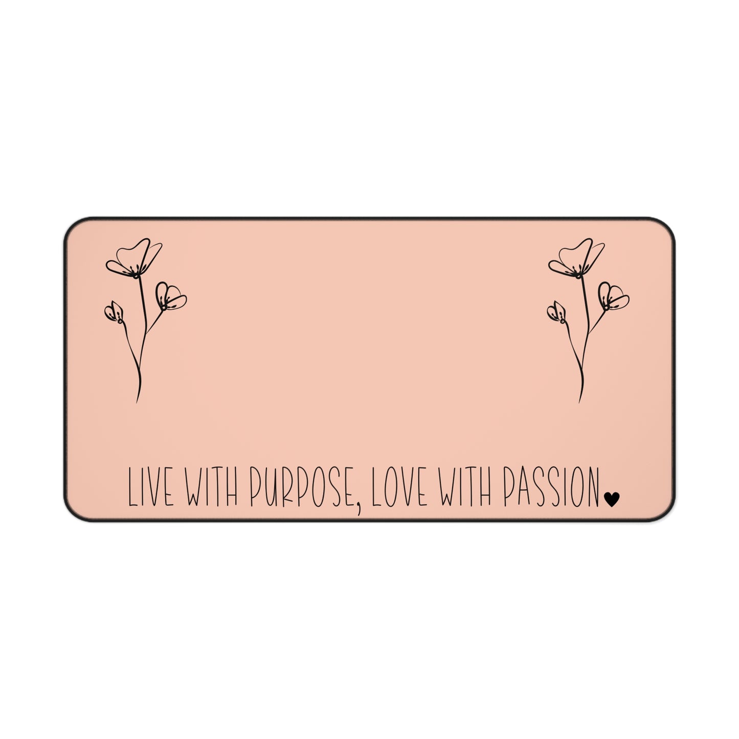 Peach Live with Purpose Love with Passion Desk Pad Human Resources, Home Office Decor Gift for Co-Worker Inspirational Office Accessory