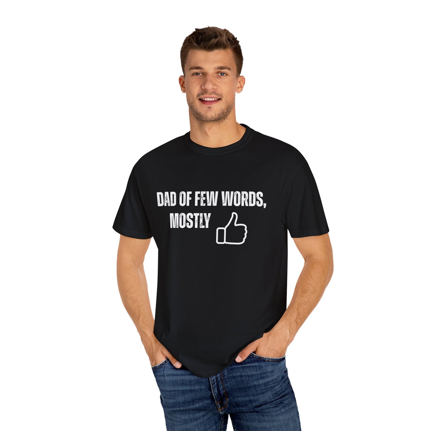 Dad of Few Words Unisex T-shirt - Funny Dad Shirt, Birthday Gift for Grandpa