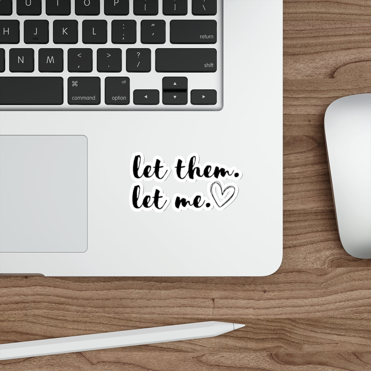 Let Them Let Me Sticker, Motivational Sticker, Inspirational Gift for Friends, Gift for Book Club, Gift for Mom