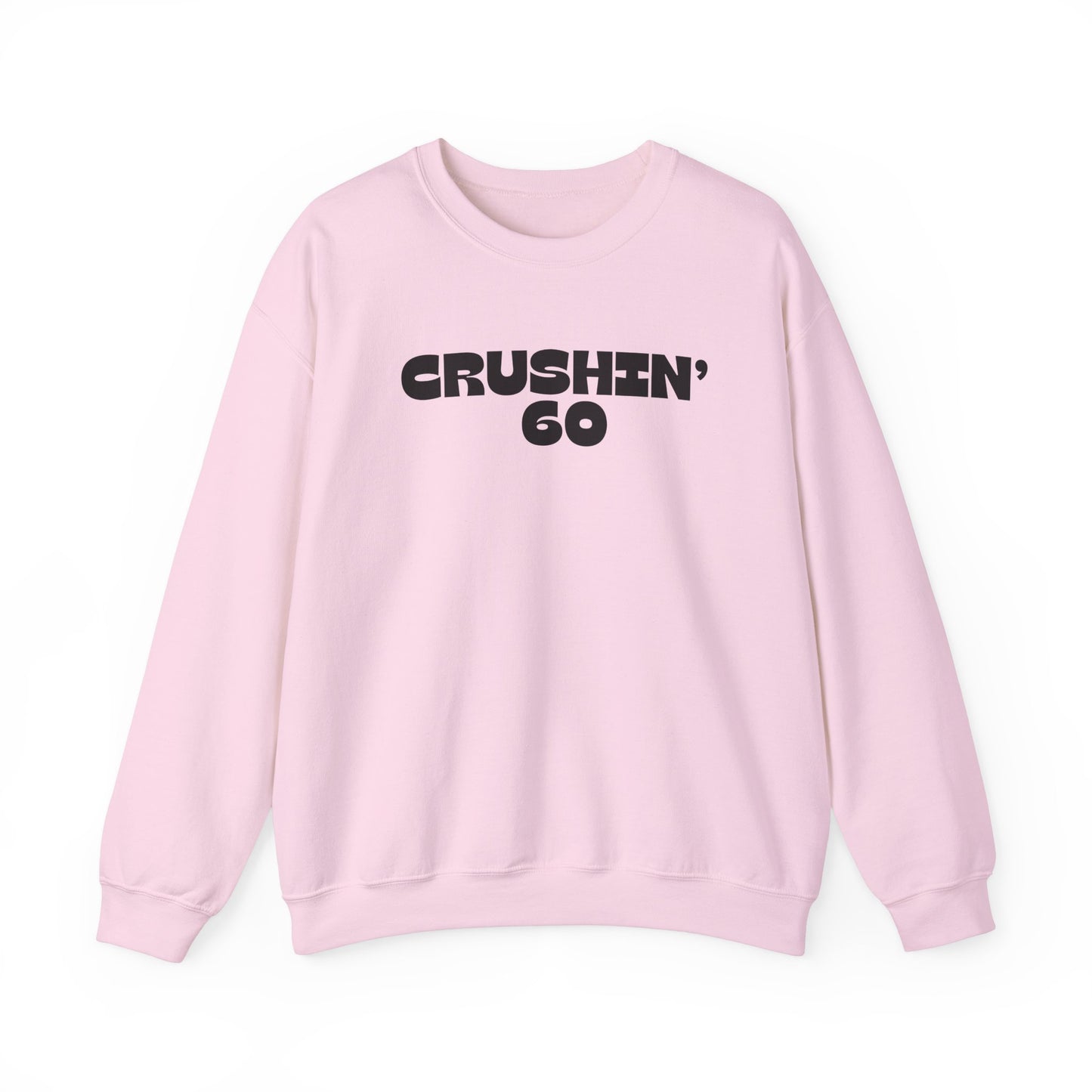 60th Birthday Sweatshirt, Crushin' 60 Sweatshirt, 60th birthday shirt, 60th Birthday gift for mom, Birthday gift for Grandma, 1965 birthday Shirt