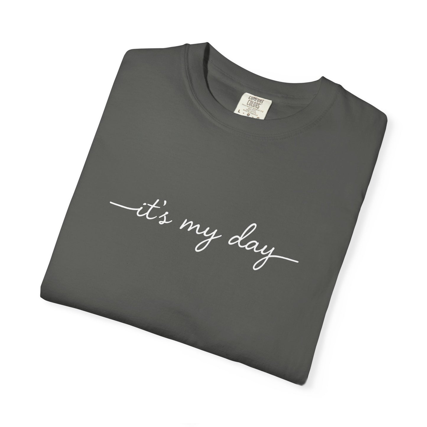 It's My Day shirt, Birthday Shirt, Retirement Shirt, Graduation Shirt, Dance Shirt, Mom's Day off Gift for Mom Gift for Her Gift for Daughter