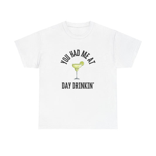 You Had Me at Day Drinking Shirt Funny Alcohol Shirt Weekend Vibes Drinking Party Shirt Boating Shirt Lake Shirt Gift for Girlfriend