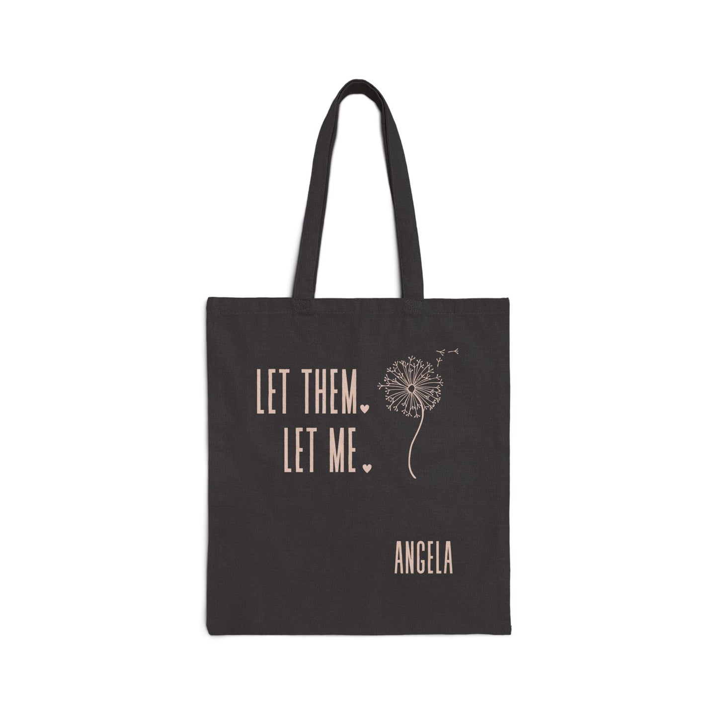 Angela Let Them Let Me Tote Bag