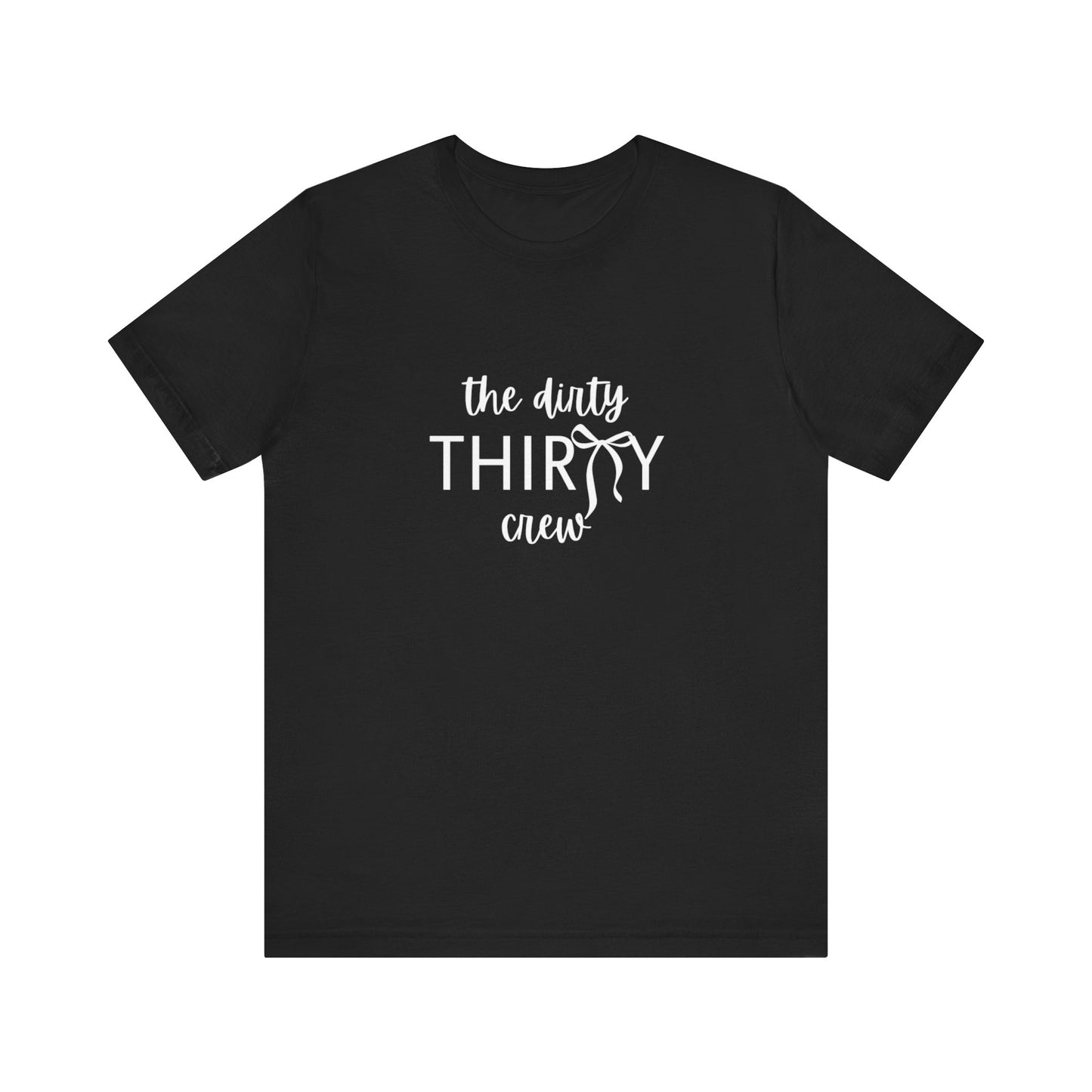 30th Birthday Crew Shirts, Croquette Dirty Thirty Shirts, Dirty 30 Party Shirts, 30th Party Crew Shirt Birthday Group Shirts