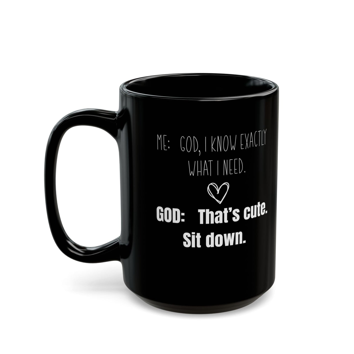 Me and God Black Mug