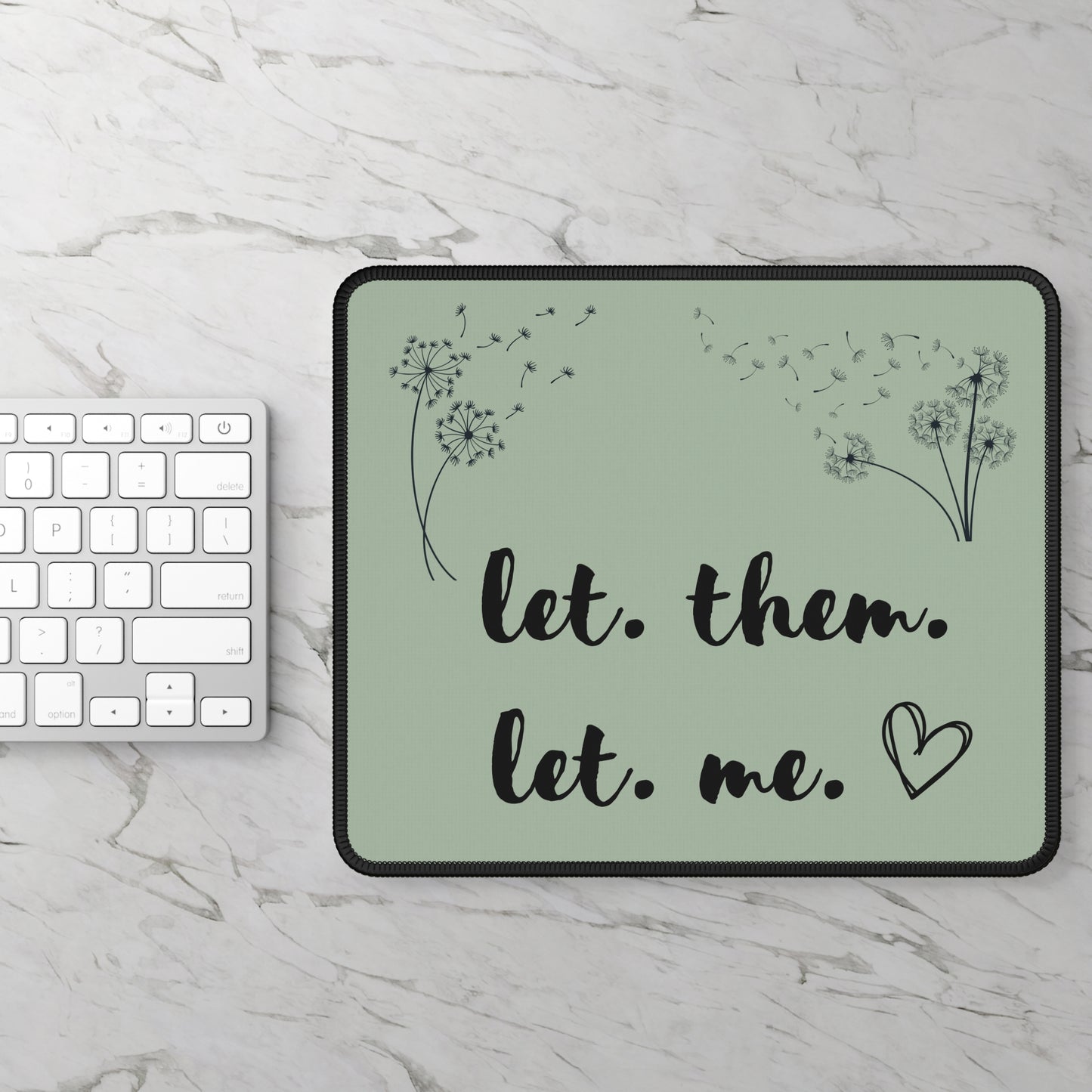 Sage Let Them Let Me Mouse Pad