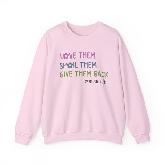 Love Them Spoil Them Give Them Back Mimi Sweatshirt, Custom Grandma Shirt, Funny Mimi Shirt, Gift for Mimi, Gift for Grandma
