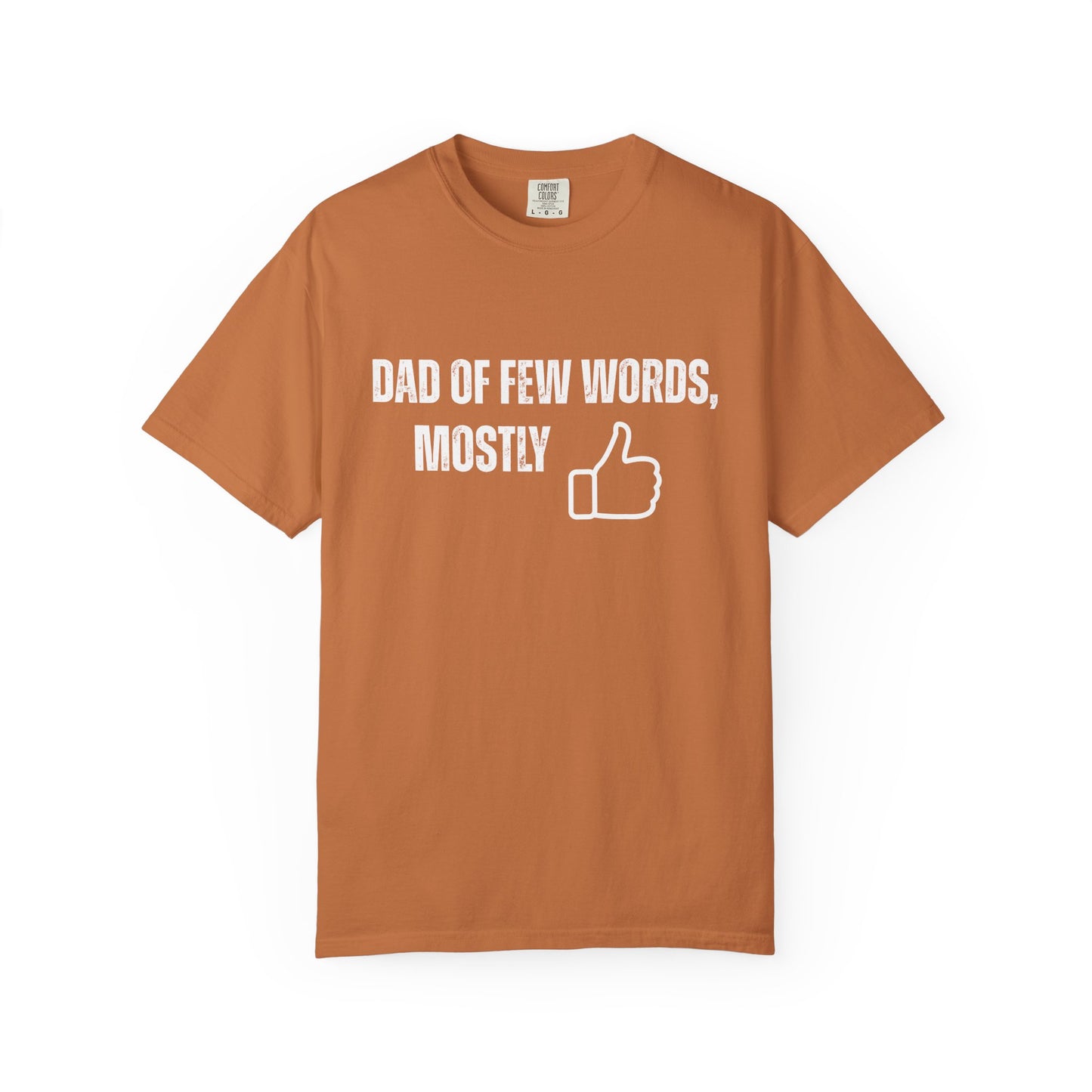 Dad of Few Words Unisex T-shirt - Funny Dad Shirt, Birthday Gift for Grandpa