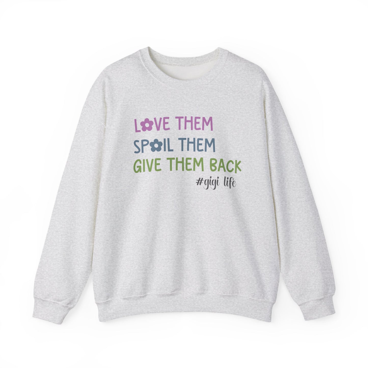 Gigi Life - Love Them Spoil Them Give Them Back