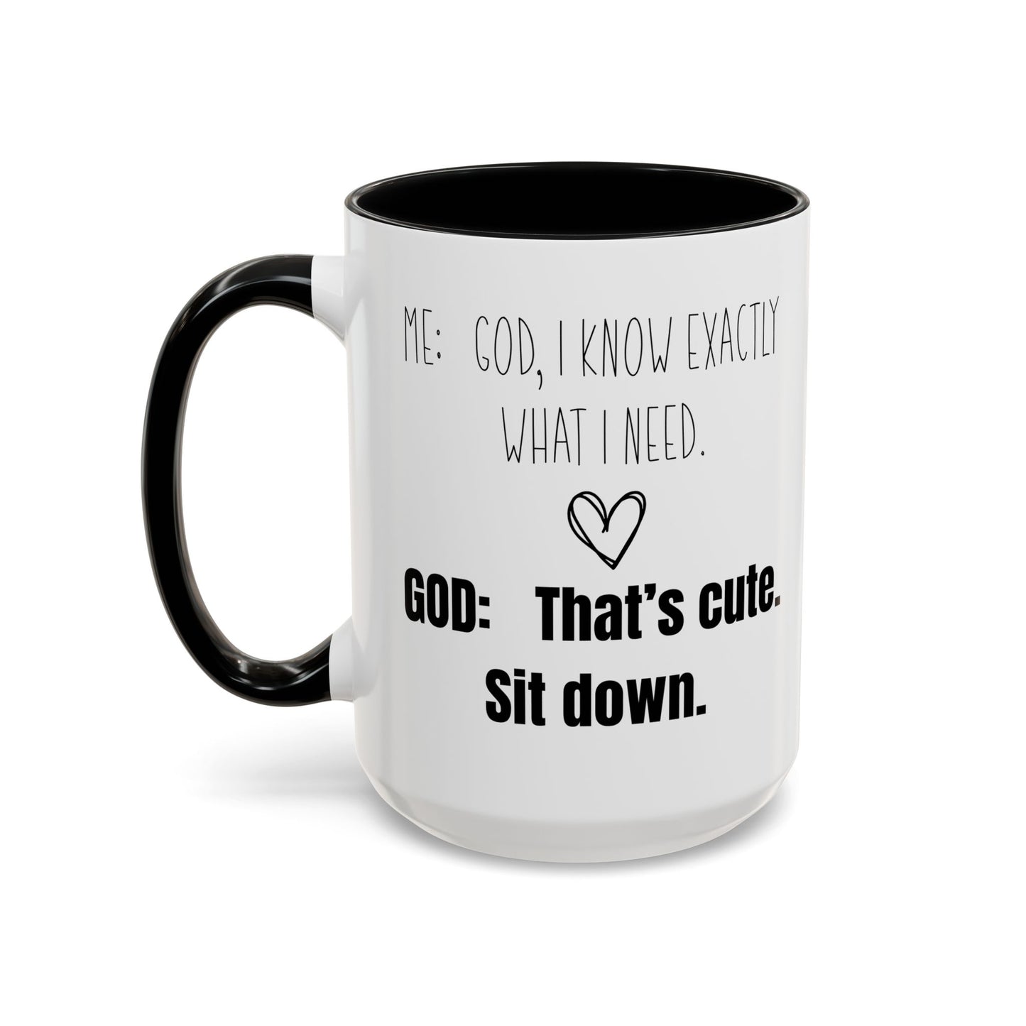 Me and God Mug, Funny Christian Mug, Gift for Christian Woman, Bible Study Mug, Christian Gift for Friend, Girlfriend Gift