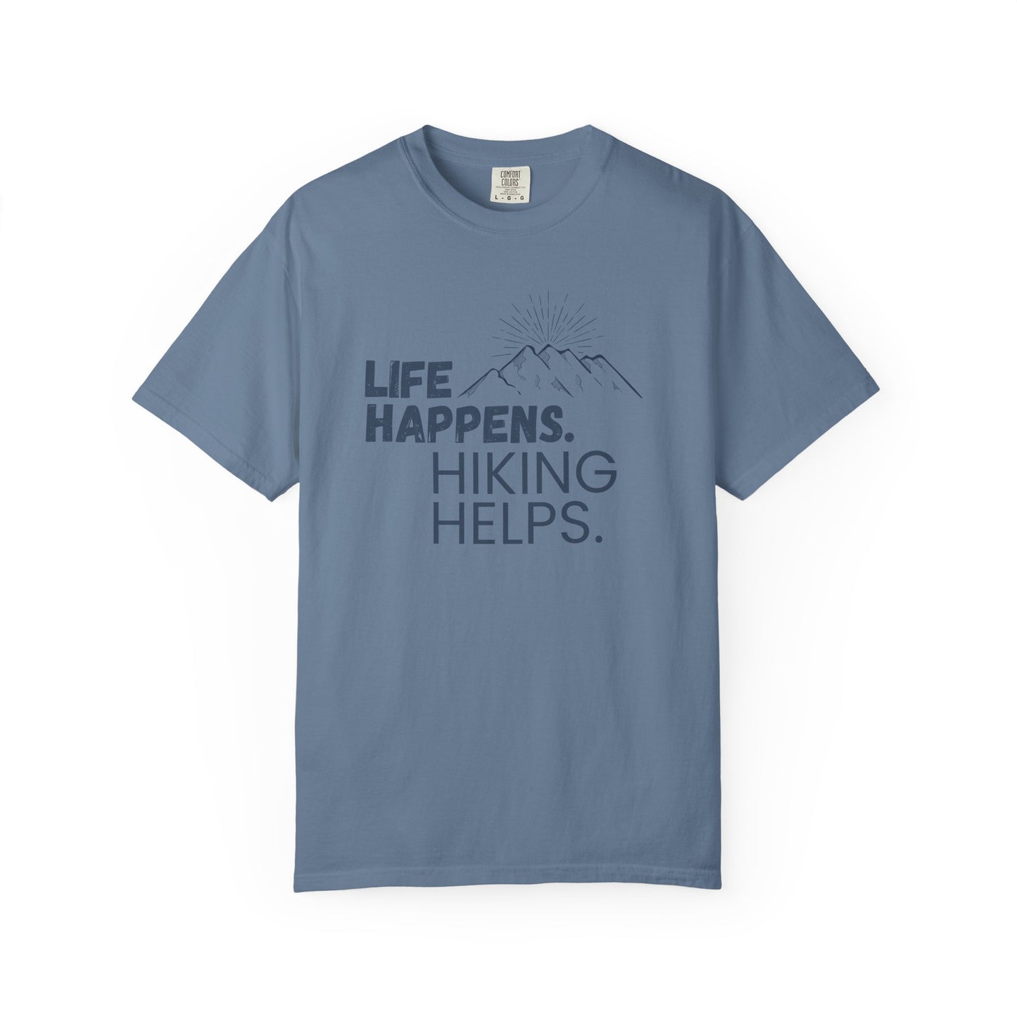 Life Happens Hiking Helps Shirt, Camping Shirt, Adventure Shirt, Mountains Shirt Gift for Hiker, Vacation Shirts, Hiking Life