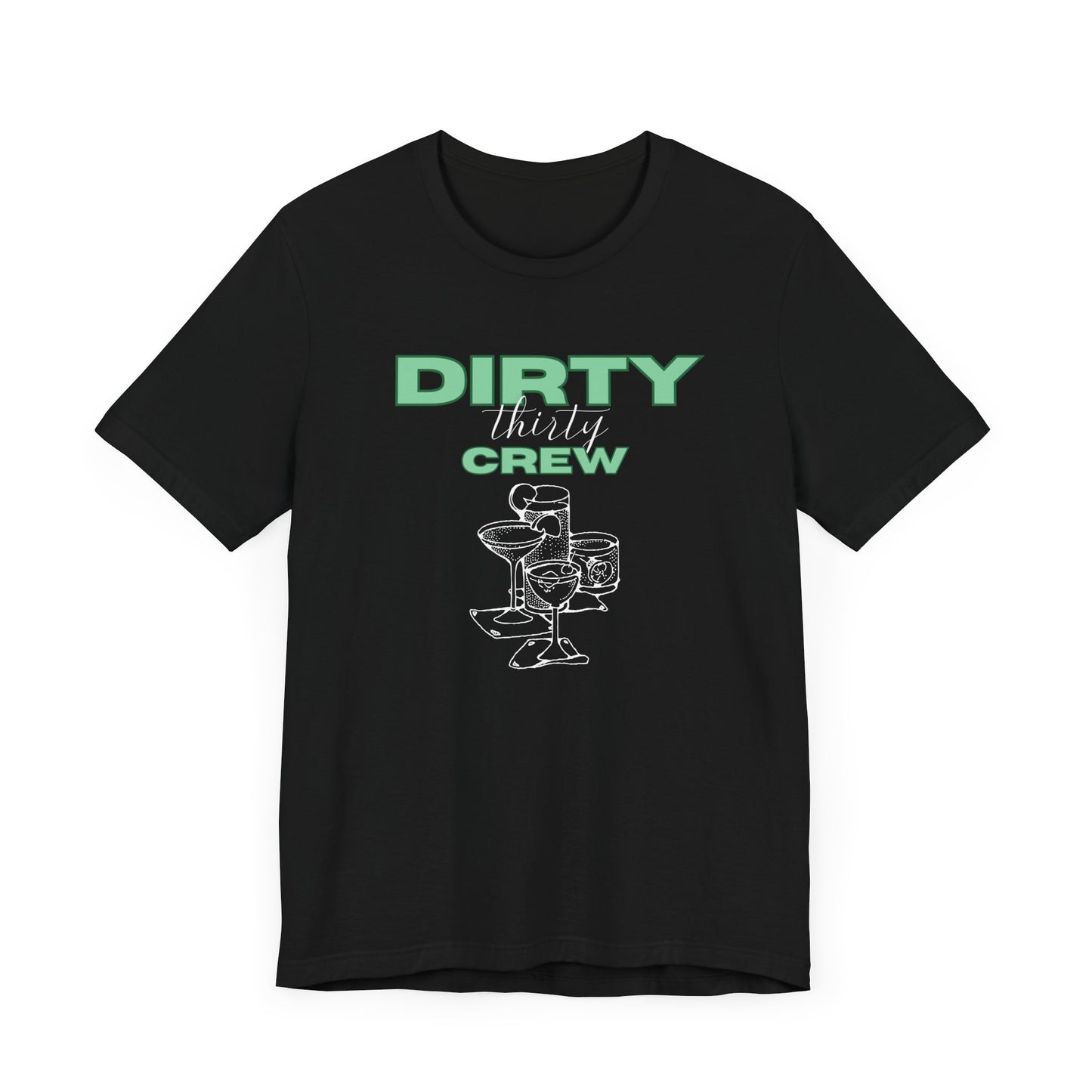 Dirty Thirty Crew Shirt 30th birthday Tee Girls Trip Shirts Birthday Martini Gift for 30th birthday 1995 Milestone birthday girl