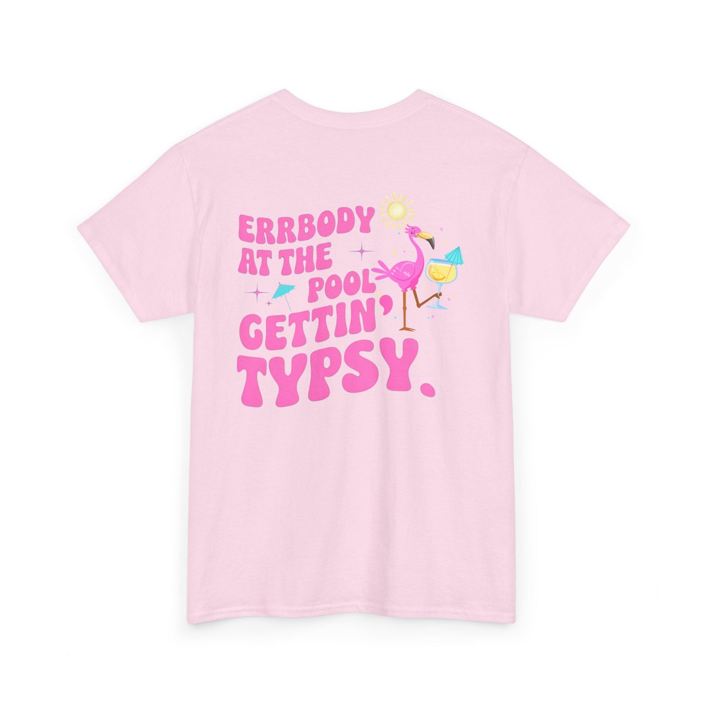 Flamingo Pool Shirt, Errbody at the Pool Gettin' Typsy Shirt, Pool Party Summer Tee, Flamingo Tee, Day Drinking Shirt, Bachelorette Shirts